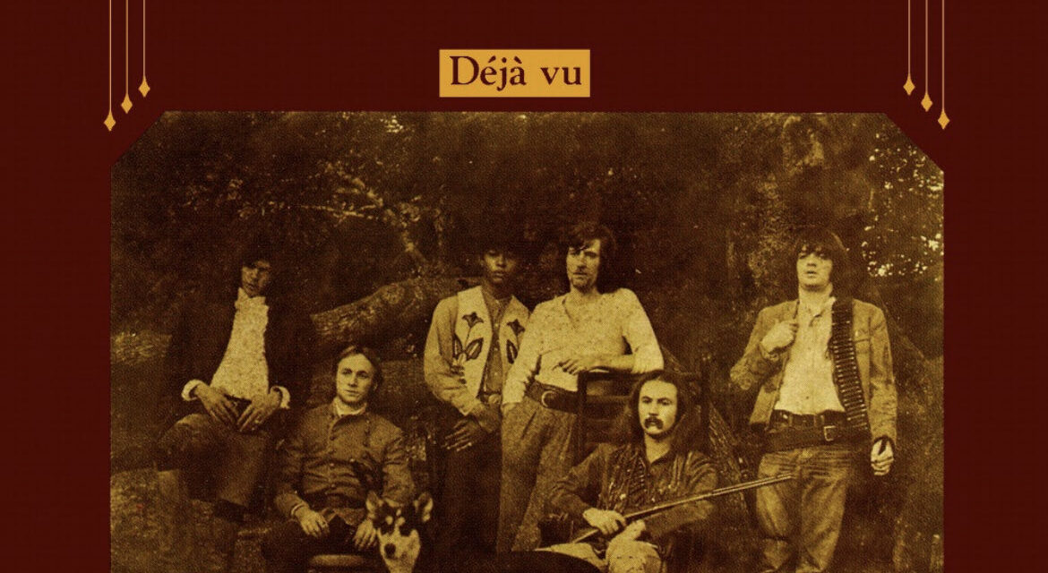 Crosby, Stills, Nash & Young – Deja Vu